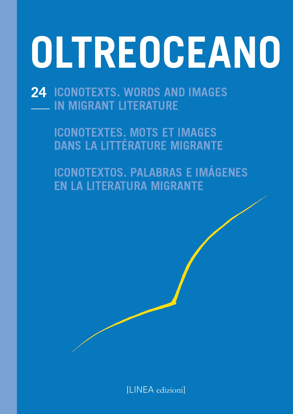 					View No. 24 (2026): Iconotexts. Words and Images in Migrant Literature
				